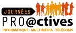 JOURNÉES PRO@CTIVES : UN CONCENTRÉ DE TECHNOLOGIES !