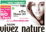 SALON BIO VIVEZ-NATURE DU 20 AU 23 JANVIER 2012
ESPACE CHAMPERRET PARIS