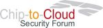 CHIP TO CLOUD SECURITY FORUM