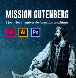 MISSION GUTENBERG #15 - FORMATION GRAPHISME