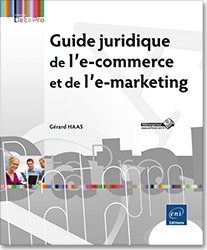 GUIDE JURIDIQUE DE L'E-COMMERCE ET DE L'E-MARKETING