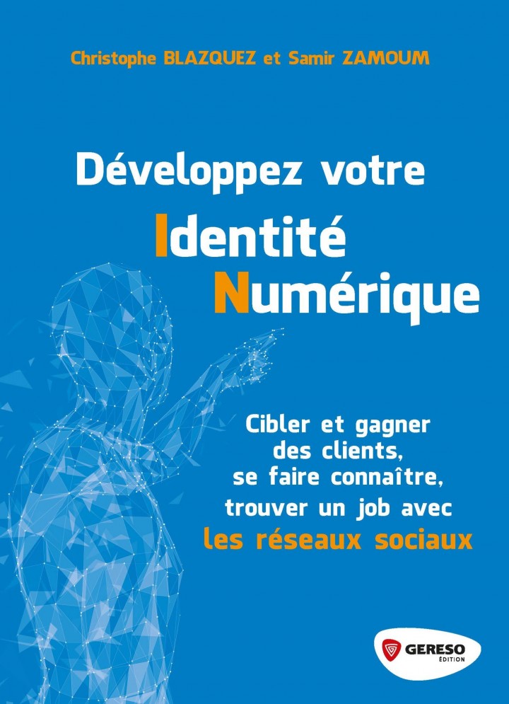 "DÉVELOPPEZ VOTRE IDENTITÉ NUMÉRIQUE" CHEZ GEROSO EDITIONS