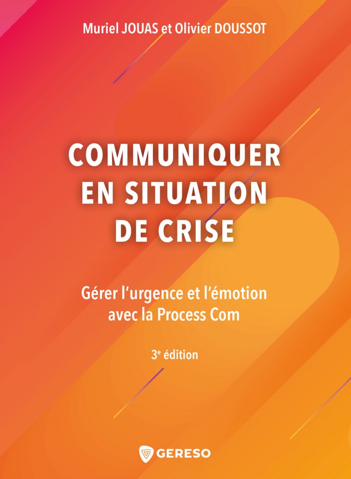 PARUTION DE "COMMUNIQUER EN SITUATION DE CRISE" AUX ÉDITIONS GERESO