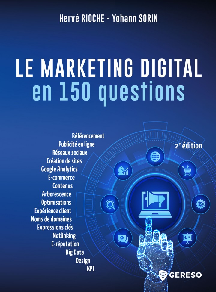 PARUTION DE L'OUVRAGE "LE MARKETING DIGITAL EN 150 QUESTIONS" CHEZ GERESO EDITION