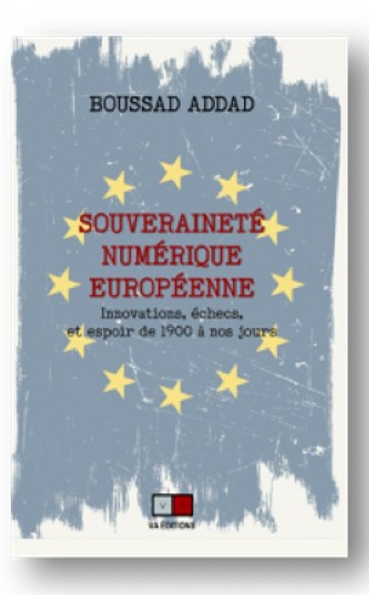 "LA SOUVERAINETÉ NUMÉRIQUE EUROPÉENNE" CHEZ VA EDITIONS
