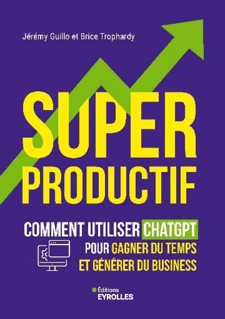 PARUTION DE "SUPER PRODUCTIF" UN LIVRE POUR GAGNER DU TEMPS