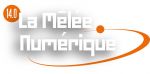 LA MÊLÉE NUMÉRIQUE 14.0 : SALON DES TIC