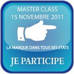 MASTER CLASS MAITRISEZ VOS STRATEGIES DIGITALES 
LA MARQUE DANS TOUS SES ETATS