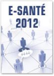 CONFÉRENCE E-SANTÉ 2012