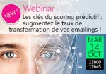 WEBINAR NP6 - AUGMENTEZ LE TAUX DE TRANSFORMATION DE VOS EMAILINGS GRÂCE AU SCORING PRÉDICTIF