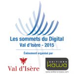 LES SOMMETS DU DIGITAL - VAL D'ISÈRE 2015