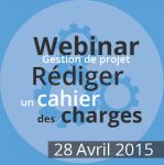 WEBINAR : COMMENT RÉDIGER UN CAHIER DES CHARGES ?