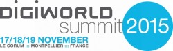  37ÈME ÉDITION DU DIGIWORLD SUMMIT 2015