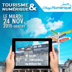 VILLAGE NUMÉRIQUE JURATIC "TOURISME & NUMÉRIQUE" LE 24 NOVEMBRE 2015 À LONS-LE-SAUNIER