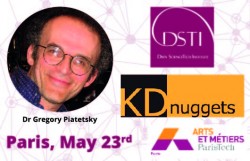 CONFÉRENCE DR GREGORY PIATETSKY-SHAPIRO | DATA SCIENCETECH INSTITUTE - KDNUGGETS