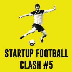 STARTUP FOOTBALL CLASH #5 - LE GRAND CLASH FOOT DES STARTUPS PARISIENNES