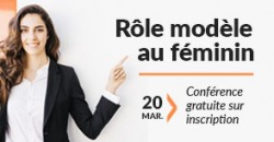 CONFÉRENCE "RÔLE MODÈLE AU FÉMININ"