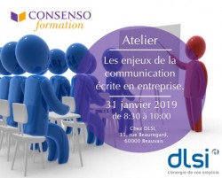 LES ENJEUX DE LA COMMUNICATION ÉCRITE EN ENTREPRISE, 31 JANVIER AVEC CONSENSO FORMATION À BEAUVAIS.