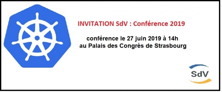 [CONFÉRENCE 2019]"FOCUS SUR LA TECHNOLOGIE D'ORCHESTRATION DE CLUSTERS DE CONTENEURS KUBERNETES"