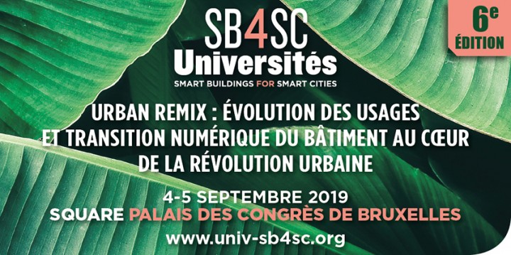 6ÈME ÉDITION DES UNIVERSITÉS D’ÉTÉ SMART BUILDINGS FOR SMART CITIES