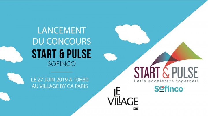 KICK-OFF ! LANCEMENT DU CONCOURS « START & PULSE SOFINCO »