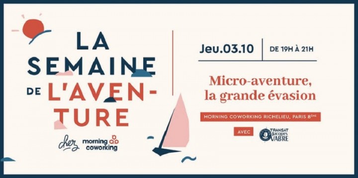 MICRO-AVENTURE, LA GRANDE ÉVASION - SEMAINE DE L'AVENTURE