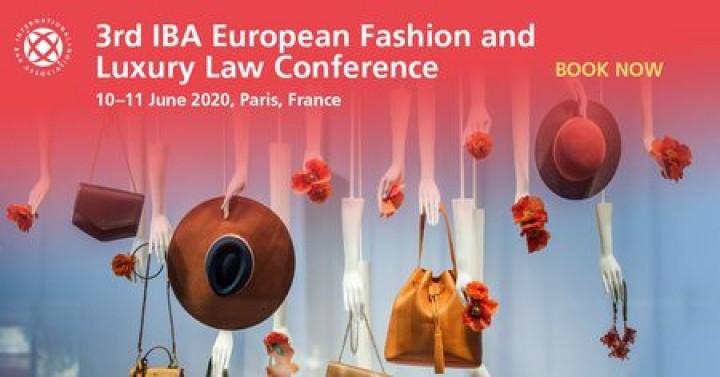 3RD IBA EUROPEAN FASHION AND LUXURY LAW CONFERENCE