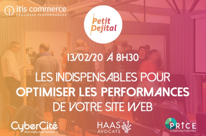 LES INDISPENSABLES POUR OPTIMISER LES PERFORMANCES DE VOTRE SITE WEB - PETIT DEJITAL #18