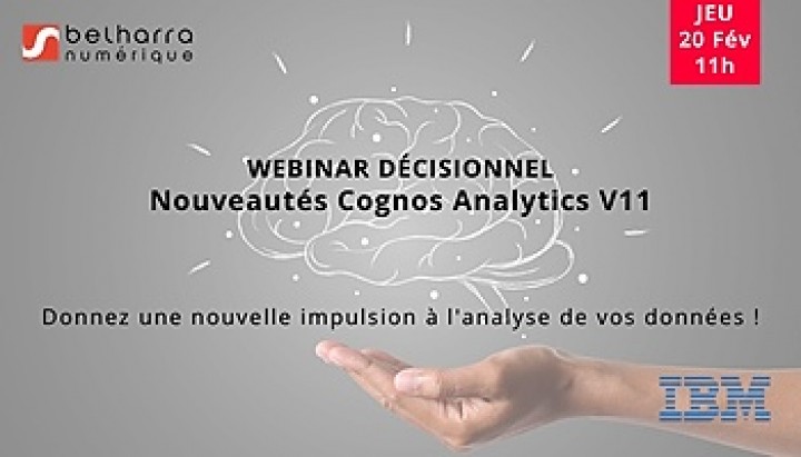 WEBINAR DÉCISIONNEL : LES NOUVEAUTÉS DE COGNOS ANALYTICS