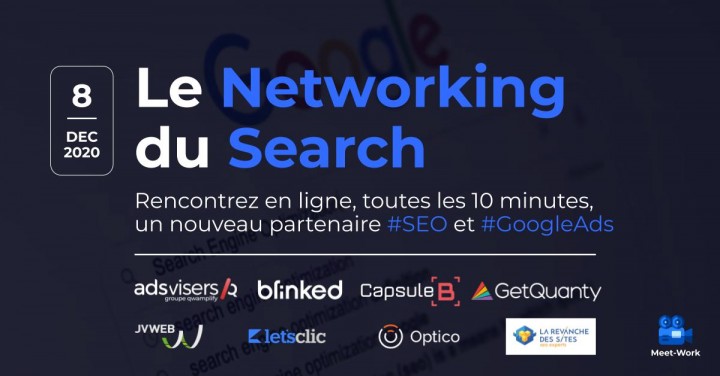 LE NETWORKING DU SEARCH #SEO #GOOGLEADS (EN LIGNE)