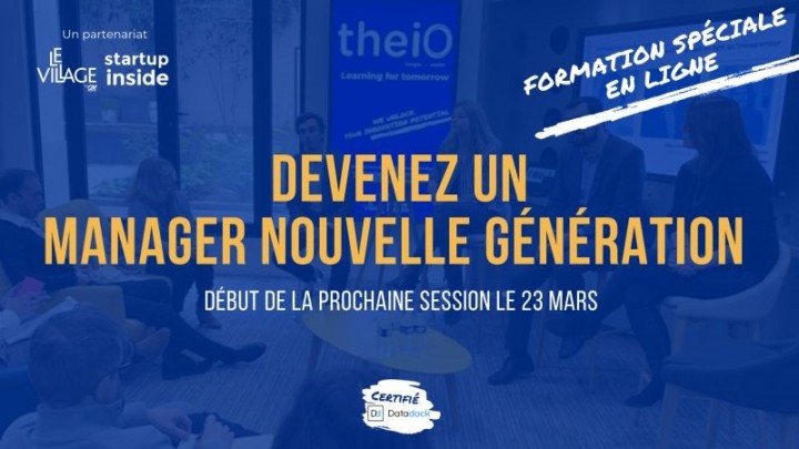 LANCEMENT DE LA NOUVELLE SESSION DE NOTRE FORMATION MANAGER NOUVELLE GÉNÉRATION 