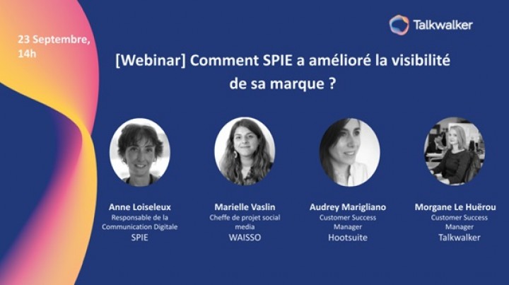 COMMENT SPIE A AMÉLIORÉ LA VISIBILITÉ DE SA MARQUE ?